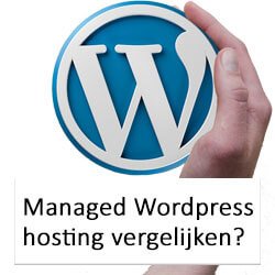 Managed WordPress hosting vergelijken