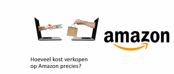 Hoeveel kost verkopen op Amazon precies?