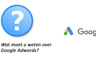 Wat moet u weten over Google Adwords?